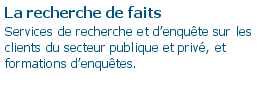 La recherche de faits